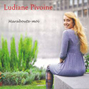 Ludiane Pivoine - Maraboute-moi